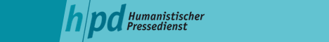 Humanistischer Pressedienst gegen fortschreitendes Religiotentum.